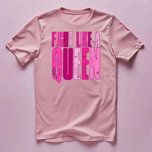 Fight like a queen